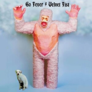 Go Fever - Velvet Fist (Coloured) in der Gruppe VINYL / Pop-Rock bei Bengans Skivbutik AB (4054087)