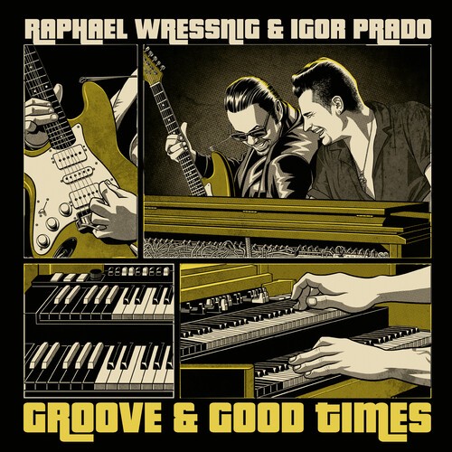 Wressnig Raphael And Igor Prado - Groove & Good Times in der Gruppe VINYL / Jazz/Blues bei Bengans Skivbutik AB (4054104)