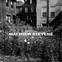 Stevens Matthew - Pittsburgh in der Gruppe VINYL / Bestseller bei Bengans Skivbutik AB (4054139)