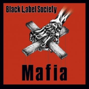 Black Label Society - Mafia in der Gruppe CD bei Bengans Skivbutik AB (4054184)