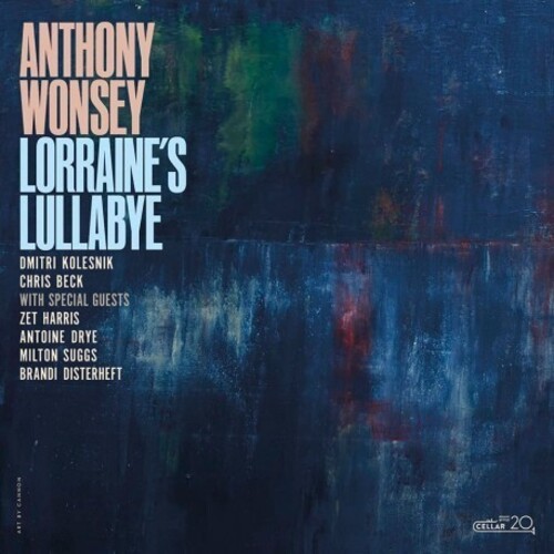 Wonsey Anthony - Lorrain's Lullabye in der Gruppe CD / Jazz/Blues bei Bengans Skivbutik AB (4054217)