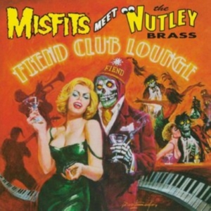 Misfits Meet The Nutley Brass - Fiend Club Lounge (Expanded Edition in der Gruppe Övrigt /  bei Bengans Skivbutik AB (4054261)