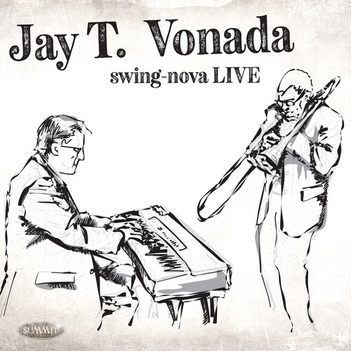 Vonada Jay T. - Swing-Nova Live in der Gruppe CD / Jazz/Blues bei Bengans Skivbutik AB (4054283)