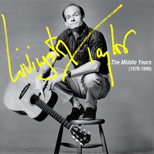 Taylor Livingston - Livingston Taylor: The Middle Years in der Gruppe CD / Pop bei Bengans Skivbutik AB (4054293)