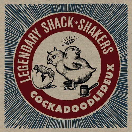 Legendary Shack Shakers - Cockadoodledeux in der Gruppe CD / Pop bei Bengans Skivbutik AB (4054295)
