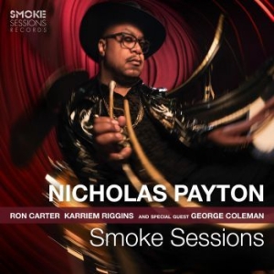 Payton Nicholas - Smoke Sessions in der Gruppe CD / Jazz/Blues bei Bengans Skivbutik AB (4054307)