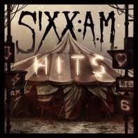 Sixx:A.M - Hits in der Gruppe CD / Pop-Rock bei Bengans Skivbutik AB (4054339)