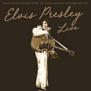 Presley Elvis - Vegas Hilton Dinner Show 5 Feb 1973 in der Gruppe CD bei Bengans Skivbutik AB (4054780)
