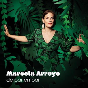 Marcela Arroyo - De Par En Par in der Gruppe CD bei Bengans Skivbutik AB (4054835)