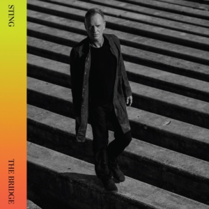 Sting - The Bridge in der Gruppe UNSERE TIPPS / Årsbästalistor 2022 / Årsbästa 22 Morgan bei Bengans Skivbutik AB (4055327)