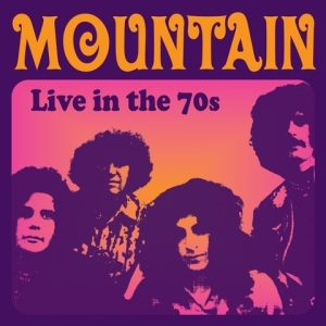 Mountain - Live In The 70S in der Gruppe CD / Pop-Rock bei Bengans Skivbutik AB (4055639)