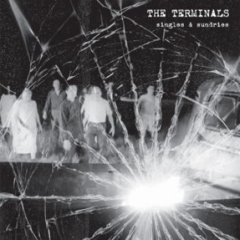 Terminals - Singles & Sundries in der Gruppe VINYL / Rock bei Bengans Skivbutik AB (4056102)