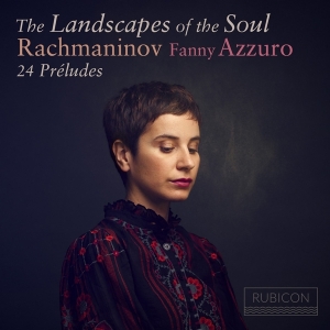 Fanny Azzuro - Landscapes Of The Soul: Rachmaninov 24 Preludes in der Gruppe CD / Klassiskt,Övrigt bei Bengans Skivbutik AB (4056339)