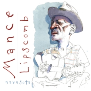 Lipscomb Mance - Navasota in der Gruppe CD / Blues,Jazz bei Bengans Skivbutik AB (4056810)