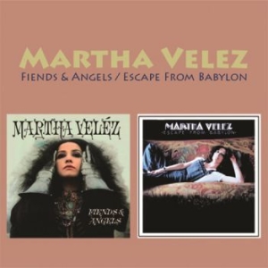 Velez Martha - Fiends & Angels / Escape From Babyl in der Gruppe CD / Pop-Rock bei Bengans Skivbutik AB (4057014)