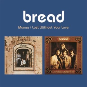 Bread - Manna / Lost Wiyhout You Love in der Gruppe CD bei Bengans Skivbutik AB (4057016)