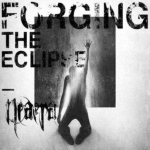 Neaera - Forging The Eclipse - 180G Black Vi in der Gruppe VINYL / Hårdrock bei Bengans Skivbutik AB (4057768)