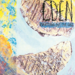 Everything But The Girl - Eden in der Gruppe VINYL / Pop-Rock bei Bengans Skivbutik AB (4058158)