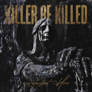 Killer Be Killed - Reluctant Hero (2Lp) in der Gruppe Övrigt /  bei Bengans Skivbutik AB (4058392)