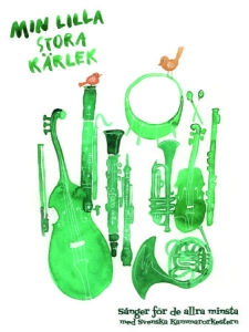 Svenska Kammarorksetern - Min Lilla Stora Kärlek in der Gruppe Externt_Lager / Naxoslager bei Bengans Skivbutik AB (4058517)