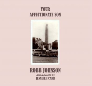 Robb Johnson - Your Affectionate Son in der Gruppe VINYL / Elektroniskt,World Music bei Bengans Skivbutik AB (4060407)