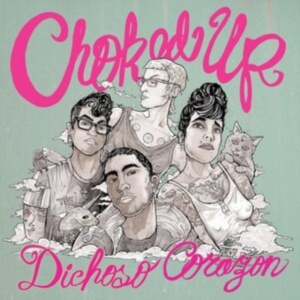 Choked Up - Dichoso Corazon in der Gruppe CD / Pop-Rock bei Bengans Skivbutik AB (4060458)