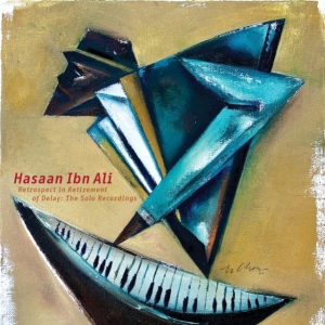 Hasaan Ibn Ali - Retrospect In Retirement Of De in der Gruppe CD / Jazz bei Bengans Skivbutik AB (4060471)