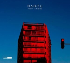 Nabou - You Know in der Gruppe CD / Klassiskt bei Bengans Skivbutik AB (4060549)