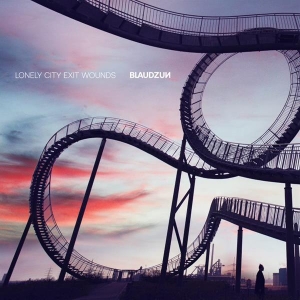 Blaudzun - Lonely City Exit Wounds in der Gruppe CD bei Bengans Skivbutik AB (4060736)