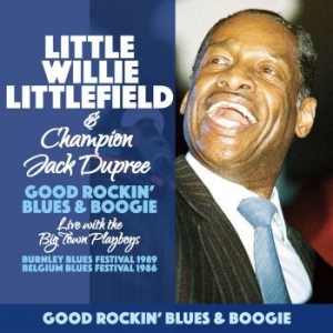 Littlefield Little Willie - Good Rockin' Blues & Boogie in der Gruppe CD / Jazz/Blues bei Bengans Skivbutik AB (4060865)