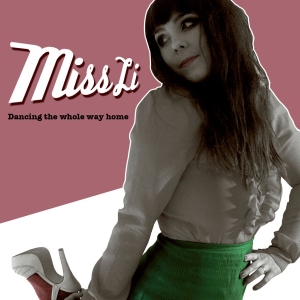 Miss Li - Dancing The Whole Way Home in der Gruppe VINYL bei Bengans Skivbutik AB (4060950)