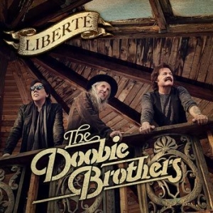The Doobie Brothers - Liberté in der Gruppe CD / Pop-Rock bei Bengans Skivbutik AB (4061158)