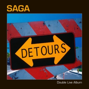 Saga - Detours (Live) in der Gruppe CD / Pop-Rock bei Bengans Skivbutik AB (4061567)