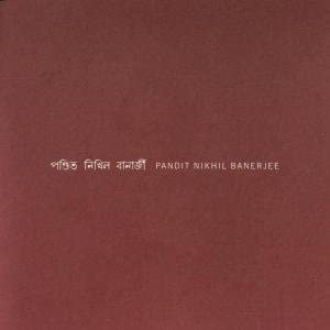 Pandit Nikhil Banerjee - Raga Piloo in der Gruppe CD / Elektroniskt,World Music bei Bengans Skivbutik AB (4061579)