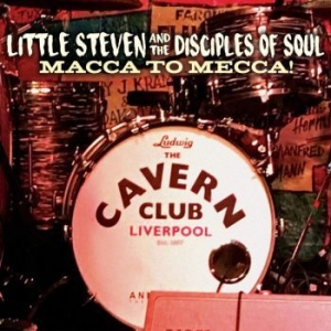 Little Steven Featuring The Discip - Macca To Mecca! (Cd+Dvd) in der Gruppe CD bei Bengans Skivbutik AB (4063870)