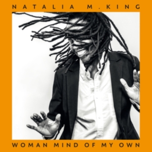 King Natalia M. - Woman Mind Of My Own in der Gruppe Övrigt /  bei Bengans Skivbutik AB (4064247)