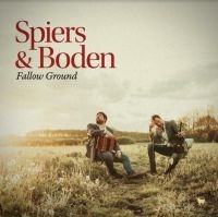 Spiers & Boden - Fallow Ground in der Gruppe VINYL / Elektroniskt,World Music bei Bengans Skivbutik AB (4065153)