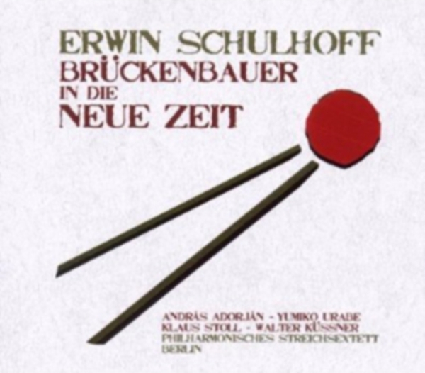 Adorjan Andras / Berlin Philharmonic Str - Schulhoff: Brückenbauer In Die Neue Zeit in der Gruppe CD / Bestseller bei Bengans Skivbutik AB (4065675)