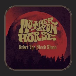 Mother Iron Horse - Under The Blood Moon in der Gruppe VINYL / Hårdrock bei Bengans Skivbutik AB (4065680)