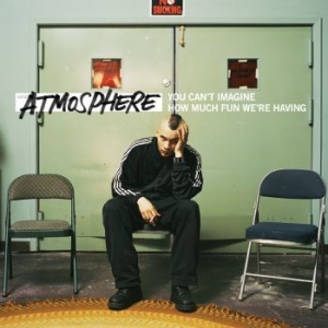 Atmosphere - You Can't Imagine How Much Fun We'r in der Gruppe VINYL / Hip Hop bei Bengans Skivbutik AB (4065707)
