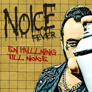 John Wildcat - Noice Fever - En Hyllning Till Noice in der Gruppe CD bei Bengans Skivbutik AB (4066159)