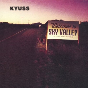 Kyuss - Welcome to Sky Valley in der Gruppe Pending bei Bengans Skivbutik AB (4066185)