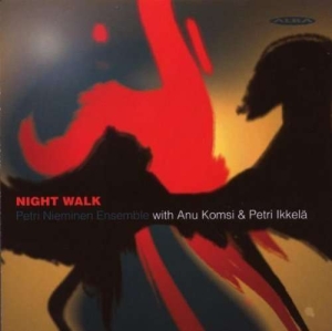 Petri Nieminen Ensemble - Night Walk in der Gruppe CD / Jazz bei Bengans Skivbutik AB (4066452)