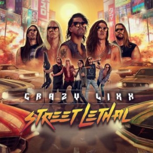 Crazy Lixx - Street Lethal in der Gruppe CD bei Bengans Skivbutik AB (4066847)