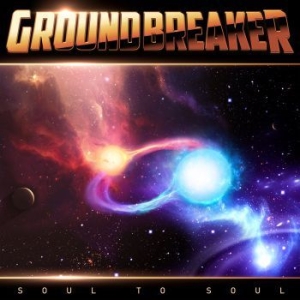 Groundbreaker - Soul To Soul in der Gruppe CD bei Bengans Skivbutik AB (4066849)
