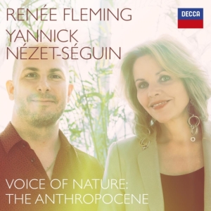 Renée Fleming Yannick Nézet-Séguin - Voices For Nature: The Anthropocene in der Gruppe CD bei Bengans Skivbutik AB (4066866)