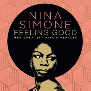 Nina Simone - Feeling Good: Her Greatest Hits And in der Gruppe CD / Best Of,Jazz bei Bengans Skivbutik AB (4066876)