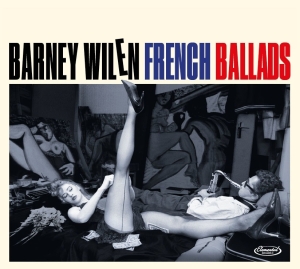 Barney Wilen - French Ballads in der Gruppe CD bei Bengans Skivbutik AB (4067698)