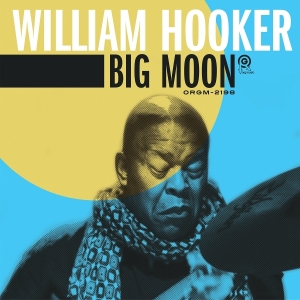 William Hooker - Big Moon in der Gruppe VINYL / Jazz bei Bengans Skivbutik AB (4067709)