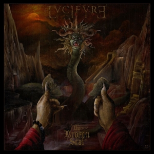 Lvcifyre - Broken Seal The (Vinyl Lp) in der Gruppe VINYL / Hårdrock bei Bengans Skivbutik AB (4068455)
